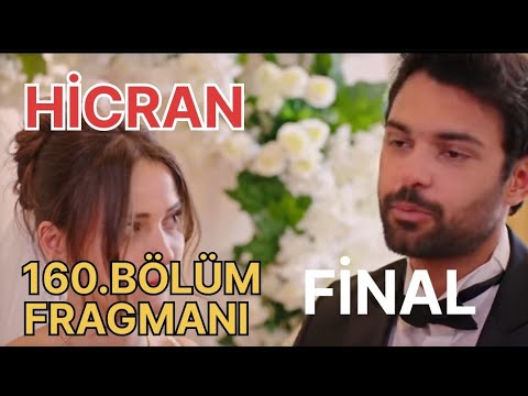 Hicran 160.Bölüm (Final)
