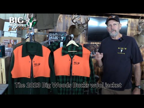 The 2023 Big Woods Bucks Wool Jacket | with Hal Blood