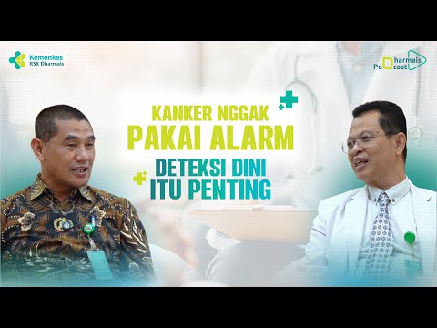 Dharmais Podcast Eps. #1 - Kanker Enggak Pakai Alarm, Deteksi Dini Itu Penting