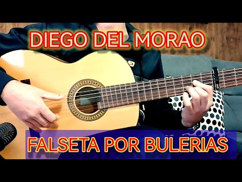 ✅BULERIAS de DIEGO DEL MORAO👾♾️ (Falseta + Remate)💥💣