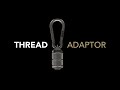 Introducing the Thread Adaptor