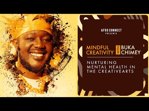 MIndful Creativity With Buka Chimey