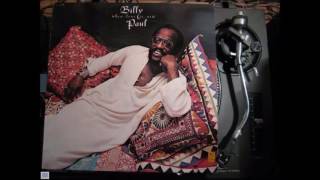 BILLY PAUL -  I Wantcha Baby
