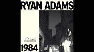 Ryan Adams - 1984 full EP