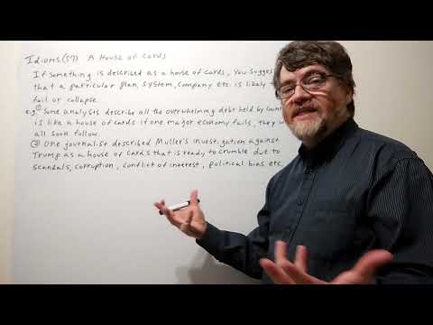 Tutor Nick P Idioms 57 - House of Cards