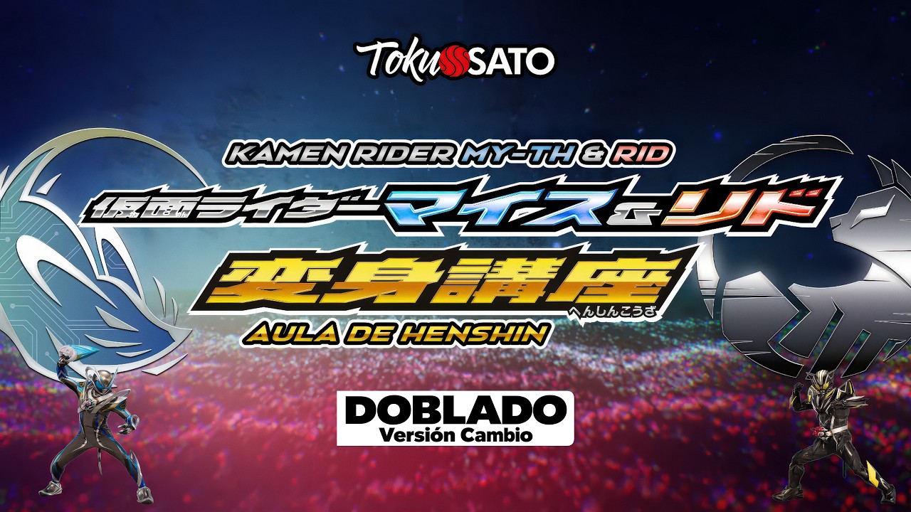 Kamen Rider MY-TH | Lección de Henshin (Doblado - Versión Cambio)