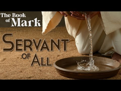 Mark 1:1-31, "The Servant of All, Part 2"