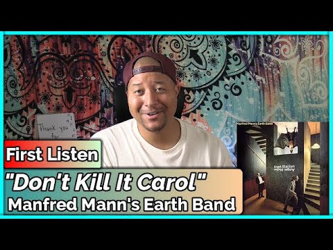 Manfred Manns Earth Band- Don't Kill It Carol REACTION & REVIEW