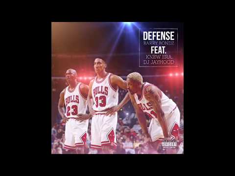 Barry Bondz - Defense ft. Knew Era & DJ Jayhood (Audio)