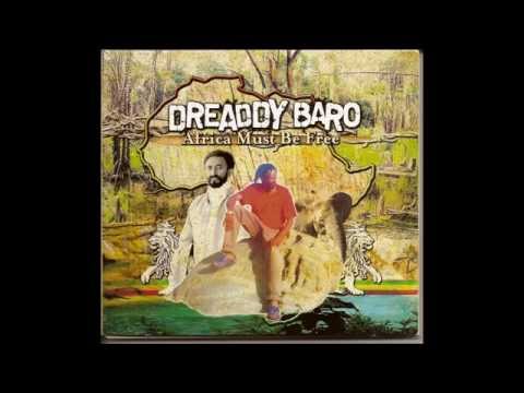 Dreaddy Baro - Africa Must Be Free