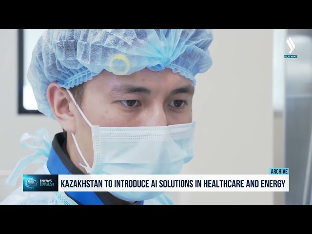 Kazakistan'da Sağlık ve Enerji alanlarına yapay zeka çözümleri entegre edilecek