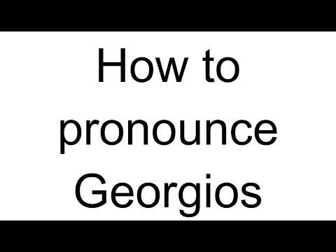 How to Pronounce Georgios (Greek)