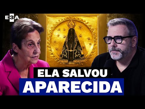 EXCLUSIVO: Restauradora revela segredos sobre Aparecida | Maria Helena Chartuni - E3A#009