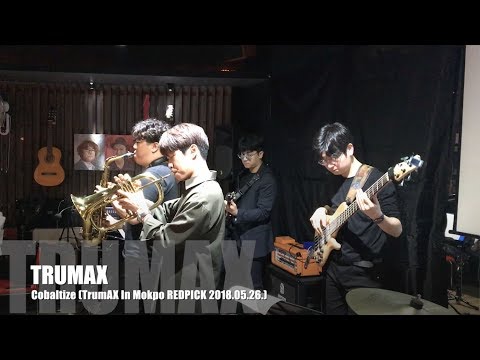 Cobaltize - TrumAX(트러맥스) live at the REDPICK (2018.05.26.)