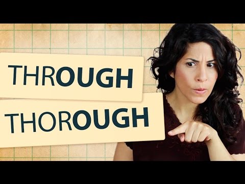 Part of a video titled How to say THROUGH vs. THOROUGH - YouTube