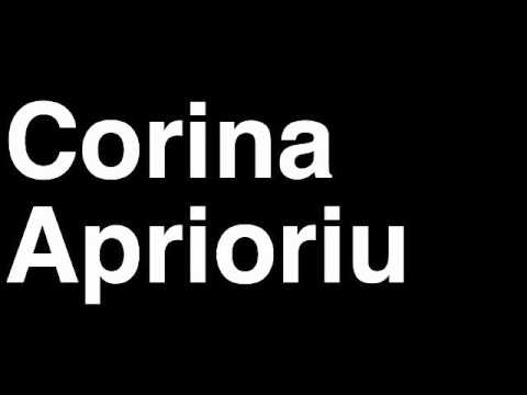 How to Pronounce Corina Aprioriu Romania Silver Medal Women's Judo London 2012 Olympics Video
