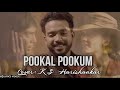 Pookal Pookum Lyrics Video Madrasapattinam Cover KS Harisankar