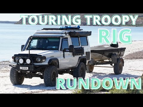 Touring Troopy RIG RUNDOWN - part 1
