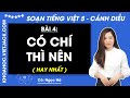 Giải sgk Tiếng Việt lớp 5 Bài 4: Có chí thì nên