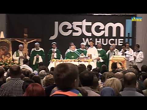 Jestem w  Hucie - Eucharystia 1 - rozpoczęcie
