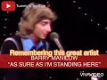 BARRY MANILOW- AS SURE AS I’M STANDING HERE