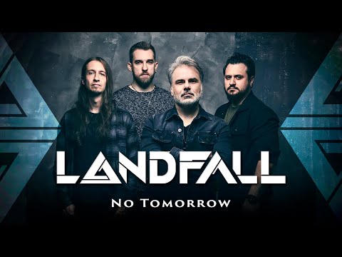 Landfall - "No Tomorrow" - Official Video