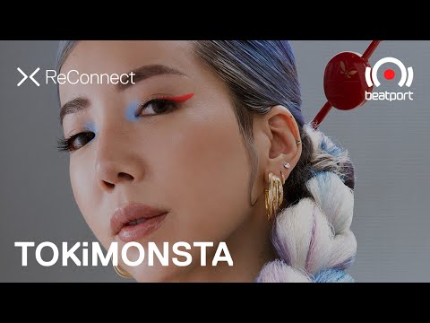 TOKiMONSTA DJ set @ ReConnect | @beatport Live