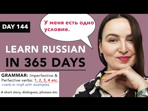 DAY #144 OUT OF 365 | LEARN RUSSIAN IN 1 YEAR