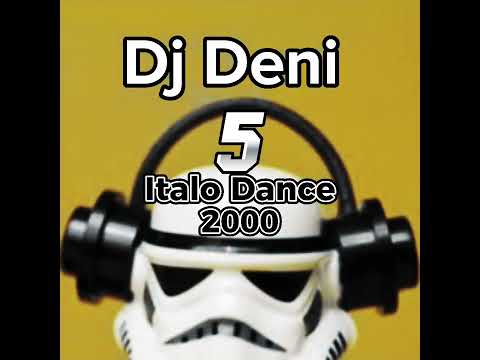 Dj Deni - Italo Dance 2000 (5)