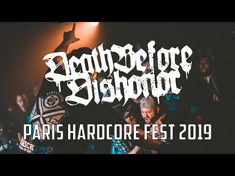 DEATH BEFORE DISHONOR @ PARIS HARDCORE FEST 2019 - MULTICAM - FULL SET