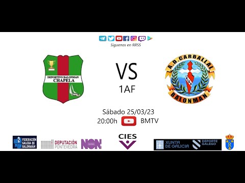 230325 1AF BM CHAPELA - AD CARBALLAL