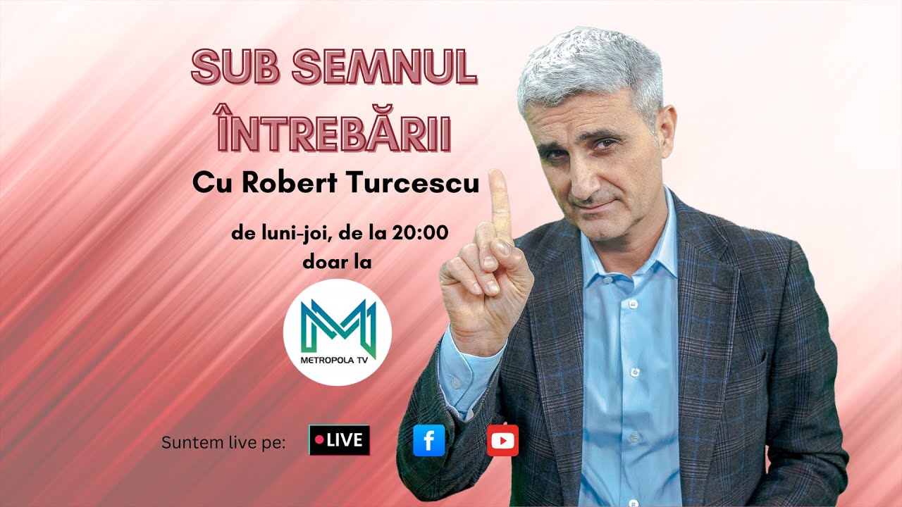 Sub semnul intrebarii cu Robert Turcescu - Ionut Cristache - 10 Feb 2025  @MetropolaTV  ​