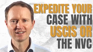 Can I Expedite My Case with USCIS or the NVC