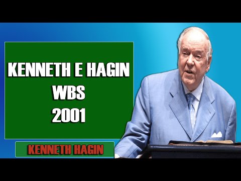Kenneth E Hagin - WBS 2001