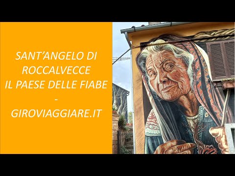 Sant'Angelo di Roccaalvecce [Il Paese delle Fiabe]