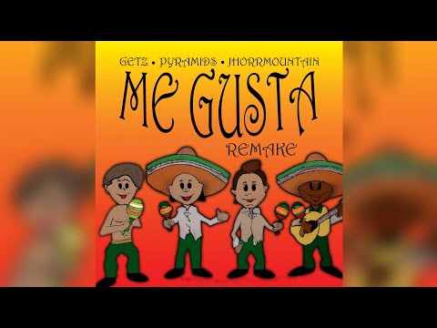 GETZ - Me Gusta - Pyramids ft. Jhorrmountain (REMAKE)