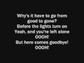Here Comes Goodbye--Rascal Flatts [Lyrics On Screen]
