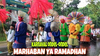 Download lagu MARHABAN YA RAMADHAN 🎶 KARNAVAL ONDEL-ONDEL MENYAMBUT BULAN RAMADHAN mp3