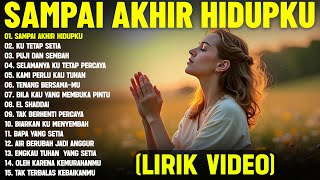 Download lagu Lagu Rohani Paling Menguatkan Iman 'Sampai Akhir Hidupku' Full Album (Lirik Video) || Terbaik 2025 mp3 Download lagu Lagu Rohani Paling Menguatkan Iman 'Sampai Akhir Hidupku' Full Album (Lirik Video) || Terbaik 2025 mp3