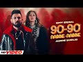 90 - 90 Nabbe Nabbe - Gippy Grewal & Jasmine Sandlas | Sargun Mehta | Roopi Gill | New Song 2024