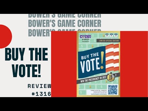 Bower's Game Corner #1316: Buy The Vote! *The Kind o Fun Political Game About Running For President*