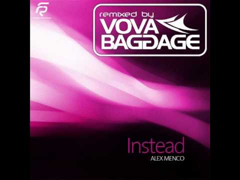 Alex Menco - Instead(Vova Baggage remix)