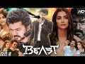Beast New South Full Movies Dubbed In Hindi In Full HD