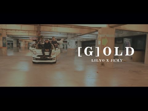 [G]OLD - LILYO x JEMY ( Official Music Video )