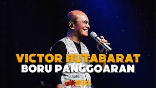 Download lagu VICTOR HUTABARAT - BORU PANGGOARAN ( Live Konser Anak Ni Raja 2024 ) mp3