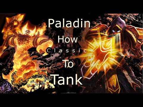 How to Paladin TANK in Classic WoW | 40 man raids, 20 man raids, dungeons