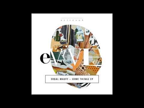 Erdal Mauff - Some Things