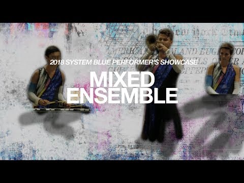 System Blue Performers Showcase - Blue Devils Mixed Ensemble