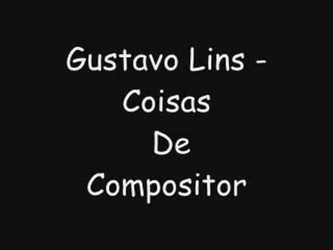 Coisa de Compositor - Gustavo Lins
