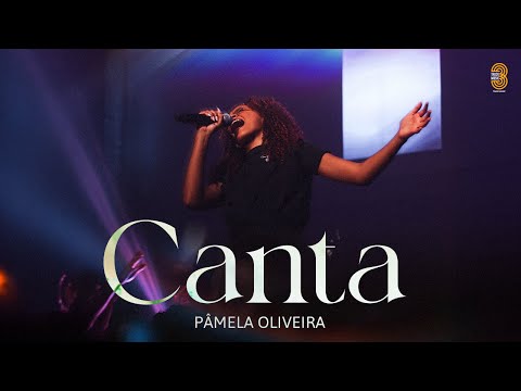 Pâmela Oliveira - Canta (Ao Vivo)
